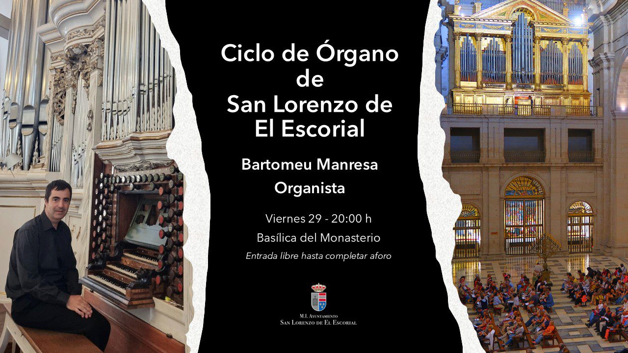 ciclo de órgano en san lorenzo de el escorial