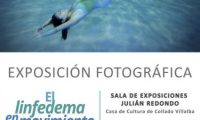 La exposición «El linfedema en movimiento», llega a la Casa de Cultura de Collado Villalba