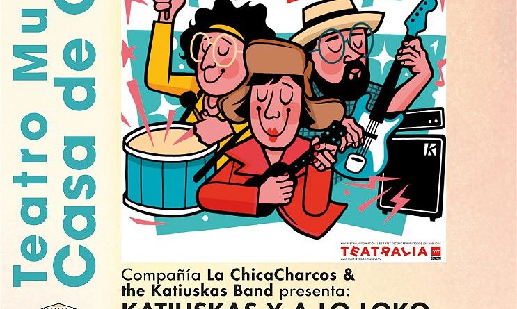 Cartel Katiuskas y a lo loco