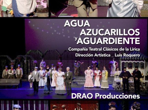 Cartel de la zarzuela "Agua, azucarillos y aguardiente"
