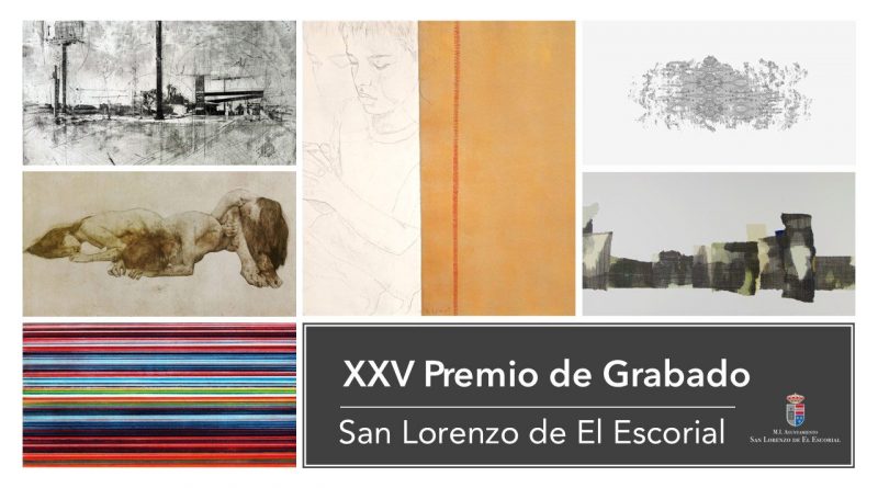 XXV Premio de Grabado de San Lorenzo de El Escorial