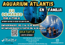 EXCURSIONES EN FAMILIA AQUARIUM ATLANTIS 22 DE MARZO