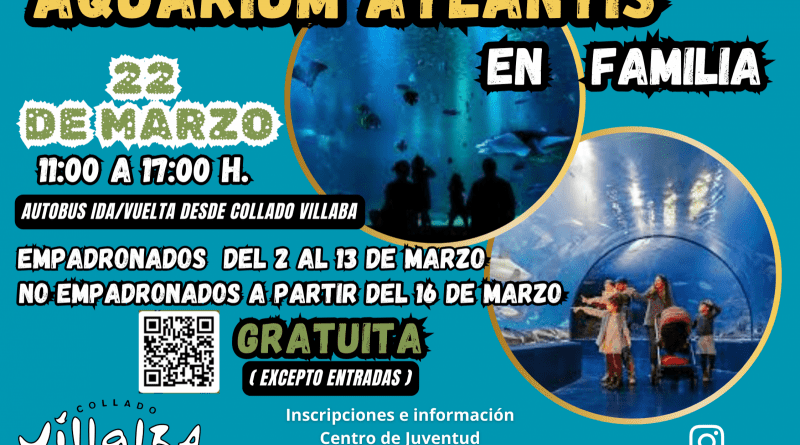 EXCURSIONES EN FAMILIA AQUARIUM ATLANTIS 22 DE MARZO