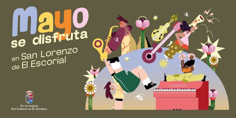 Mayo se disfruta en San Lorenzo de El Escorial